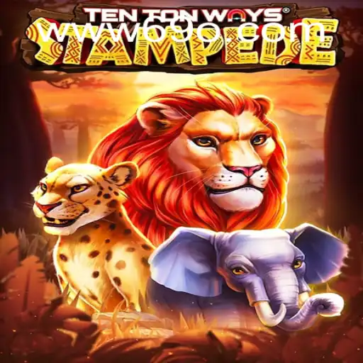 TenTonWaysStampede: Master the Strategies and Ride the 69o Wave